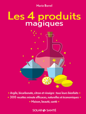 cover image of Les 4 produits magiques